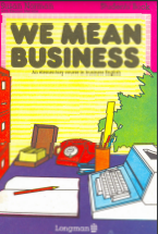 WE MEAN BUSINESS An elementary course in business English Students' Book